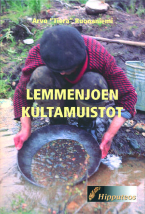 Lemmenjoen Kultamuistot -Lappikirja- Arvo Tiera Ruonaniemi