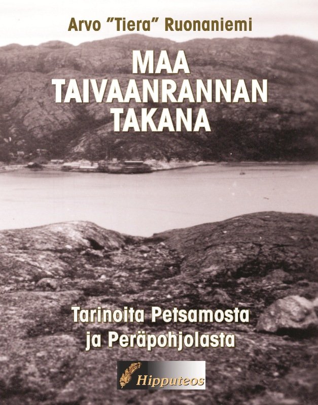 Maa taivaanrannan takana Arvo Tiera Ruonaniemi Lappi kirja