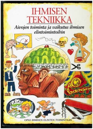 IHMISEN TEKNIIKKA Elinten toiminta Alfamer kirja