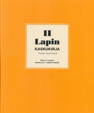 Lapin Kaskukirja II  Yleisön pyynnöstä; Kylli Torkko antikvariaatti kirja