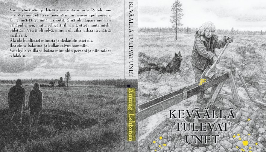 Keväällä tulevat unet - kultakirja, Anurag Lehtonen UUTUUSKIRJA