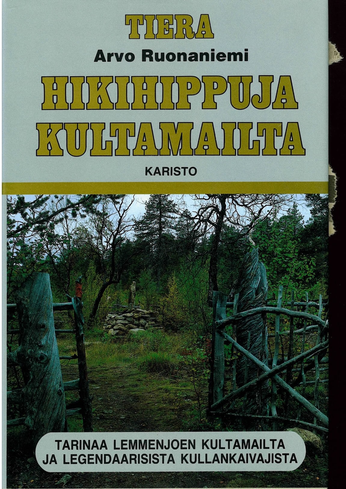 Hikihippuja kultamailta; Arvo Tiera Ruonaniemi antikvariaattikirja