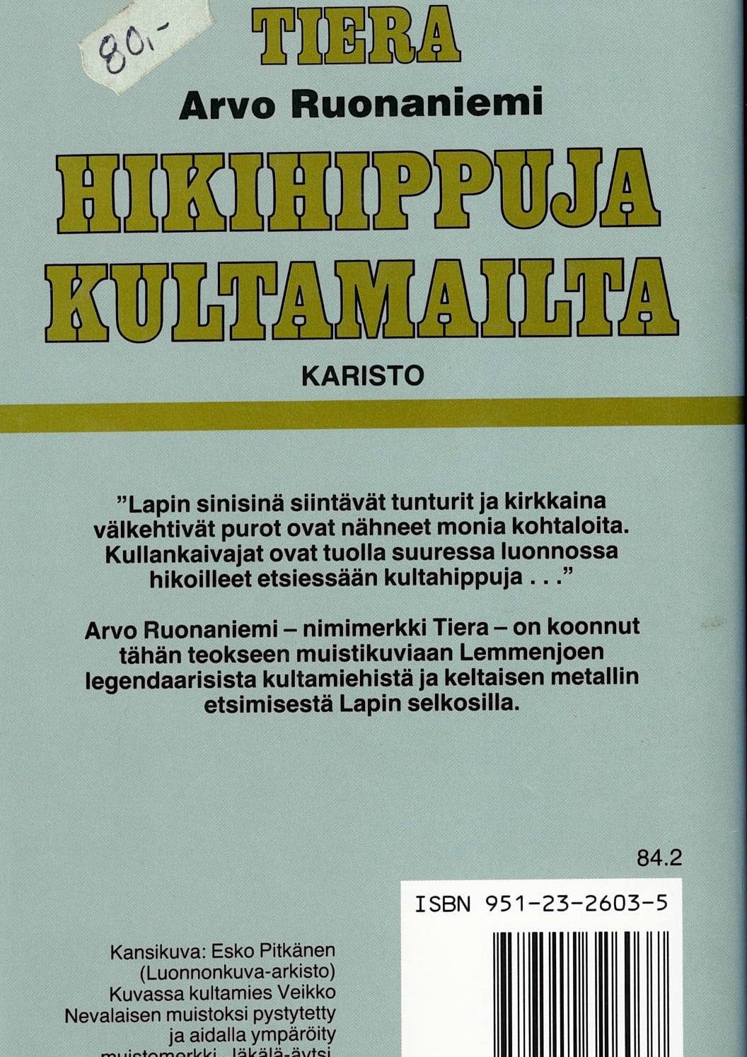 Hikihippuja kultamailta; Arvo Tiera Ruonaniemi antikvariaattikirja - Image 2