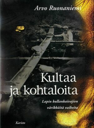 Kultaa ja kohtaloita; Arvo Tiera Ruonaniemi antikvariaattikirja