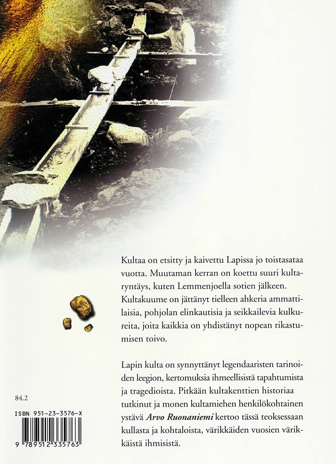 Kultaa ja kohtaloita; Arvo Tiera Ruonaniemi antikvariaattikirja - Image 2